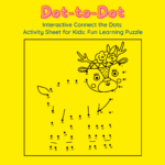 Interactive Connect the Dots Activity Sheet for Kids Fun Learning Puzzle