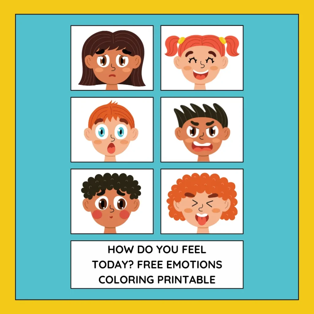 How Do You Feel Today Free Emotions Coloring Printable (Pages 17)