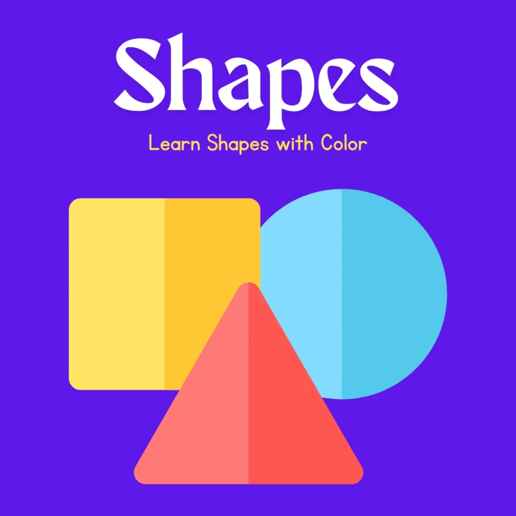 Learn Shapes with Color – Free Worksheets for Kids to Download (Pages 7)