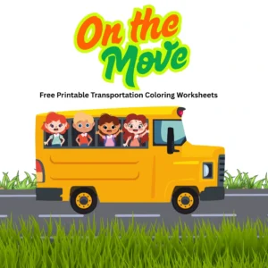 On the Move – Free Printable Transportation Coloring Worksheets (Pages 10)