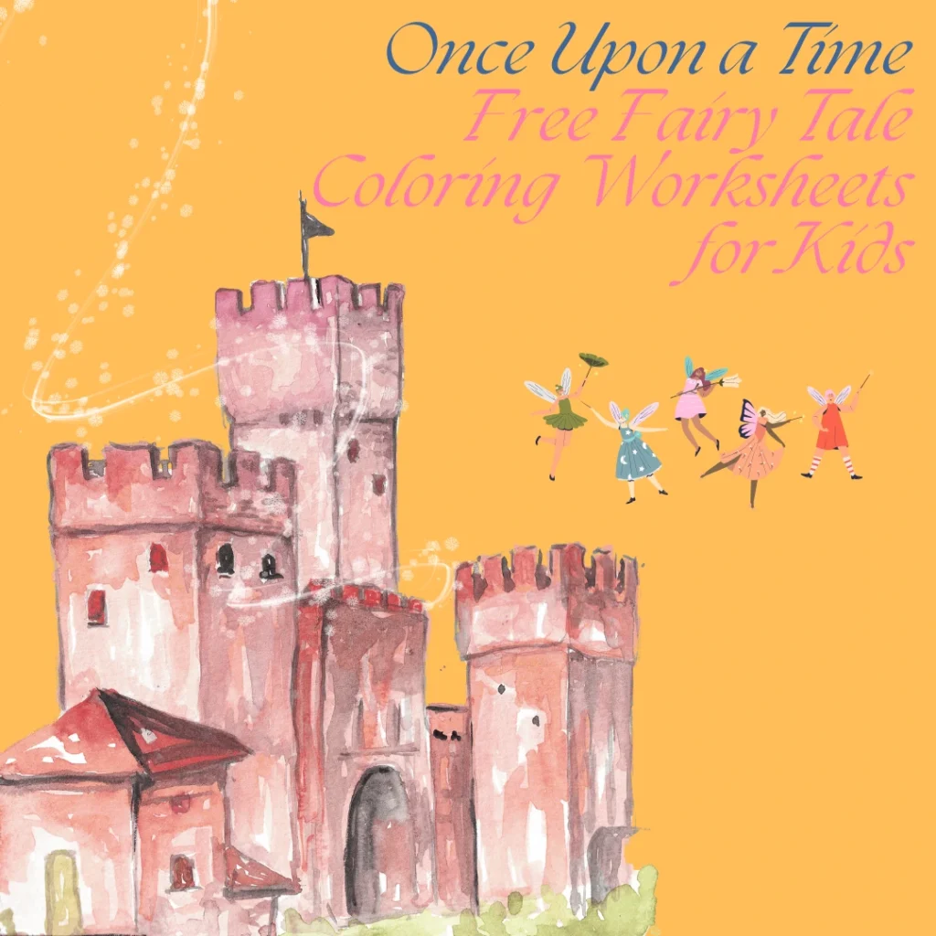 Once Upon a Time – Free Fairy Tale Coloring Worksheets for Kids (Pages 11)