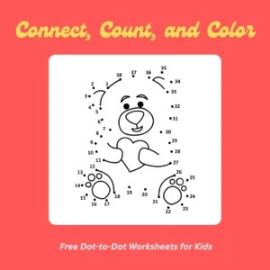 Connect, Count, and Color – Free Dot-to-Dot Worksheets for Kids