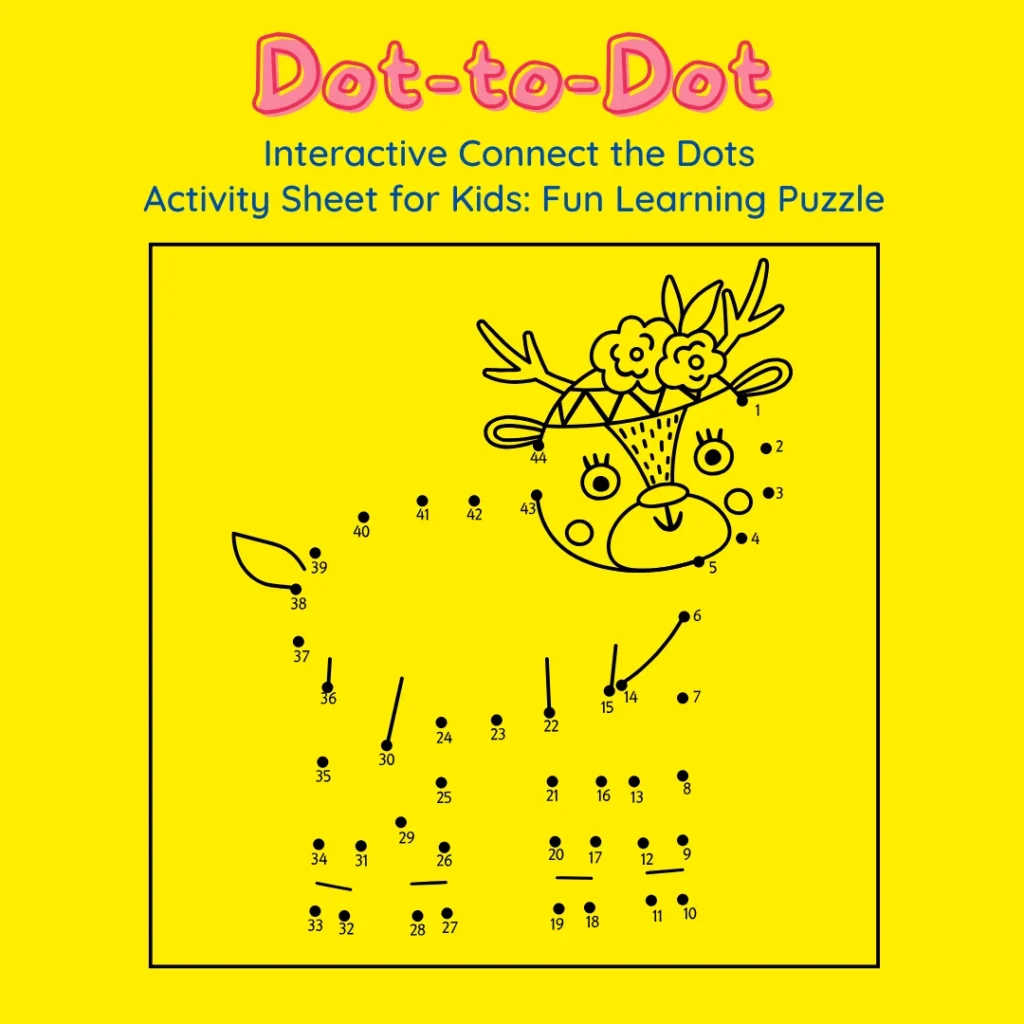 Interactive Connect the Dots Activity Sheet for Kids Fun Learning Puzzle (Pages 11)