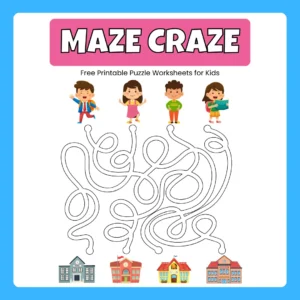 Maze Craze Free Printable Puzzle Worksheets for Kids