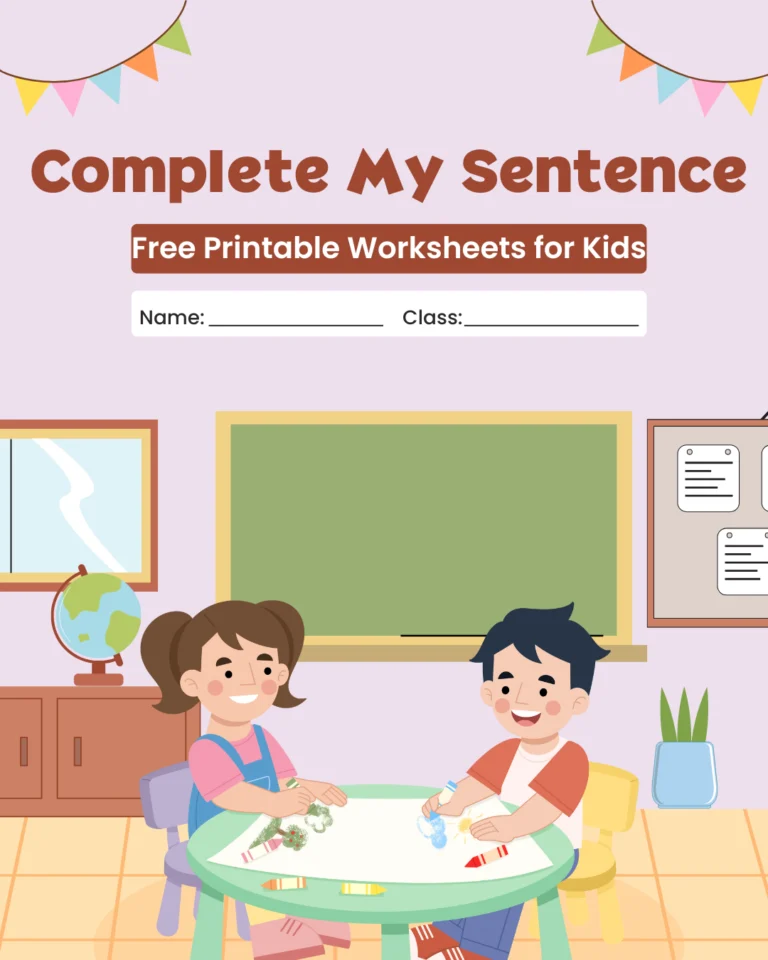 Complete My Sentence Free Printable Worksheets for Kids (Pages 4)