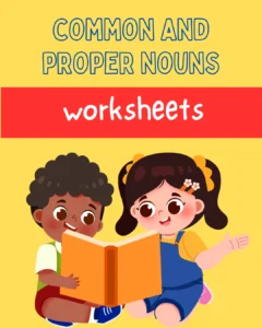 Common and proper noun worksheet for kids (Pages 6)